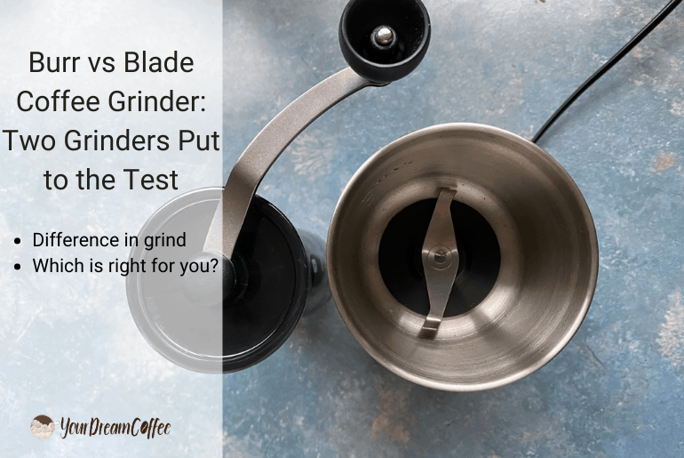 Burr vs Blade Coffee Grinder: Two Grinders Put to the Test