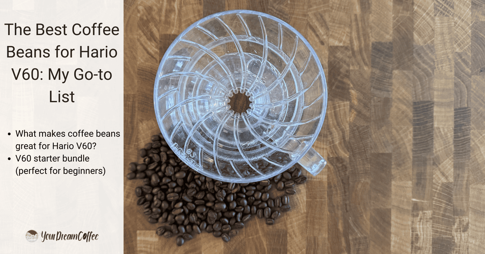 The Best Coffee Beans for Hario V60: My Go-to List