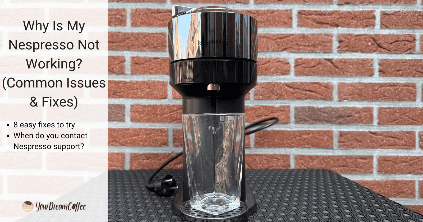 Why Is My Nespresso Not Working? (Common Issues & Fixes)